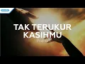 Download Lagu Tak Terukur Kasihmu // Kasih SetiaMu - Priskila (with lyric)
