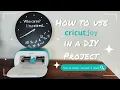 How to use CricutJoy Cricut Design Space Easy Tutorial DIY Clock