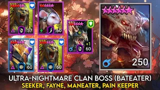 UNM Bateater Clan Boss - Maneater Seeker Pain Keeper Fayne Raid Shadow Legends Guide