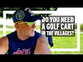 Do You Need a Golf Cart in The Villages The Villages Florida