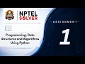 Programming Data Structures and Algorithms Using Python Week 1 NPTEL ANSWERS NPTEL JULY 2026