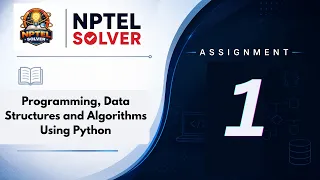 Programming Data Structures and Algorithms Using Python Week 1 NPTEL ANSWERS NPTEL JULY 2026