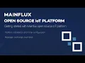 Getting Started With Mainflux Open Source IoT Platform