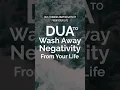 Download Lagu Dua to wash away negativity from your Life #islam #allah #negativity #life #dua