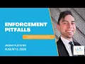 Enforcement Pitfalls