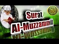 Download Lagu Surat Al-Muzzammil MERDU Arab, Latin dan Terjemah Bahasa Indonesia |