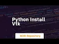 python install vtk
