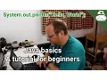 Java basics a tutorial for beginners