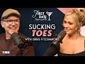 Sucking Toes with Greg Fitzsimmons First Date with Lauren Compton Ep 03