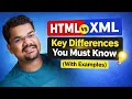 HTML vs XML Key Differences You Must Know With Examples