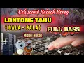 Download Lagu CEK SOUND HADROH FULL HOREG • LONTONG TAHU • BASS DEMMMM - Versi Gala Gala - Enak Buat 'Ceksound