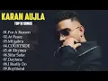 Lagu Karan aujla new song ||Karan  aujla  all song ||karan aujla punjabi song #karanaujla 
