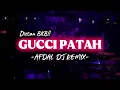 Download Lagu GUCCI PATAH [DISTAN BKB] - Hendro Hengkeng Ft eyina Kawatak RE EDIT AFDAL DJ 2025