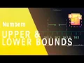 Upper Lower Bounds Number Maths FuseSchool
