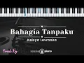 Download Lagu Bahagia Tanpaku - Keisya Levronka  (KARAOKE PIANO - FEMALE KEY)