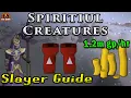 OSRS Spiritual Creatures 1 Slayer Guide