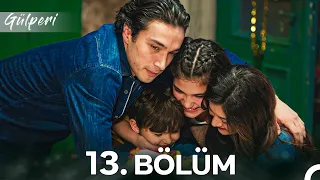 Gülperi 13. Bölüm