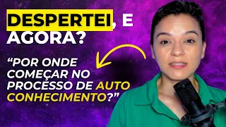 AUTOCONHECIMENTO: OS 5 PASSOS PRINCIPAIS QUE VOCÊ PRECISA SEGUIR.
