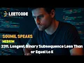 2311 Longest Binary Subsequence Less Than or Equal to K DSA in Python Tamil Soumil Speaks