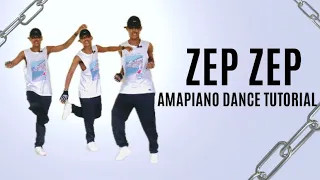 zep amapiano dance tutorial dj smallz zinedine u0026 031 choppa tiktok trend 