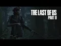 Download Lagu The Last of Us Part 2 OST - Eye for an Eye (Extended)