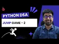 DSA in Python - Jump Game II Recursion to Greedy All Approaches Leetcode 45