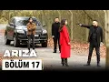 Lagu Arıza 17. Bölüm