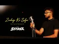 Download Lagu ZINDAGI KE SAFAR MEIN | FARIZ BARSATIE | THE STARZZ