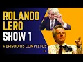 Download Lagu Rolando Lero Show 1 (4 Episódios completos)
