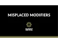 Misplaced Modifiers