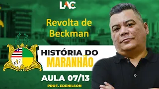 Aula 07/13 - Revolta de Beckman - História de Maranhão