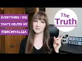 What I did that s HELPED my Fibromyalgia symptoms Reflecting back on my Fibromyalgia story