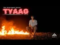 Download Lagu Bibash Jk - Tyaag | Official Music Video | Prod.by @vibyn