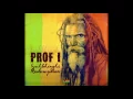 Download Lagu Prof I - One road - Iyabhingi Redemption