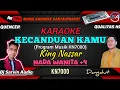 NASSAR - KECANDUAN KAMU KARAOKE NADA WANITA +4 | PROGRAM MUSIK KN7000