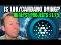 Lagu CARDANO ADA - ANALYST PROJECTS $1.75!!! IS ADA/CARDANO DYING?!