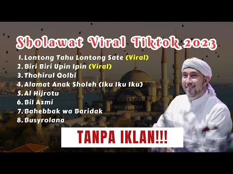 Download MP3 SHOLAWAT VIRAL TIKTOK TERBARU 2023 | THOHIRUL QOLBI | LONTONG TAHU LONTONG SATE | BAHEBBAK WABARIDAK