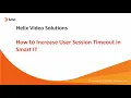 BMC Smart IT How to Increase User Session Timeout