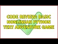 Code Review Basic nonlinear Python text adventure game