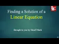 How to Find a Solution of a Linear Equation - Sheaff Math