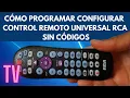 Como programar un control remoto universal RCA facilmente sin codigo