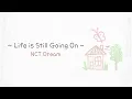 Life is still going on - NCT Dream - [Han/Rom/Eng]