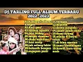 Download Lagu DJ TARLING TERBARU FULL ALBUM TERBAIK PILIHAN TARLING CIREBON OFFICIAL MUSIC #tarlingan