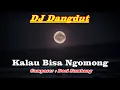 Download Lagu DJ Dangdut -  Kalau Bulan Biasa Ngomong - Karya Doel Sumbang