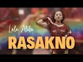 Download Lagu LALA ATILA - RASAKNO (OFFICIAL LIVE MUSIC VIDEO)