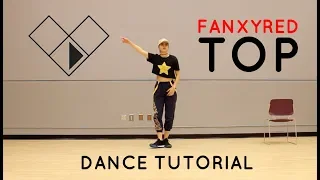 Download [TUTORIAL] Fanxy Red - T.O.P. Mirrored Dance Tutorial [CHORUS] MP3