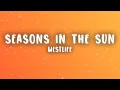 Download Lagu Westlife - Seasons in the Sun (Lyrics)