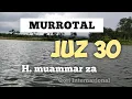 Download Lagu H Muammar Za QORI internasional /Juz 30 /Juz amma