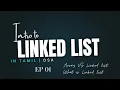 EP 01 Introducion to LinkedList How Linked List works Array VS LL Tamil DSA Tutorial