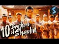 Download Lagu 10 Brothers Of Shaolin | Kung Fu | Full Movie Shaolin Heroes Unite For Freedom